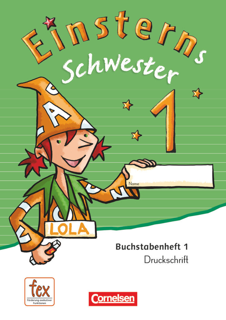 Einsterns Schwester - Erstlesen - Ausgabe 2015 - 1. Schuljahr