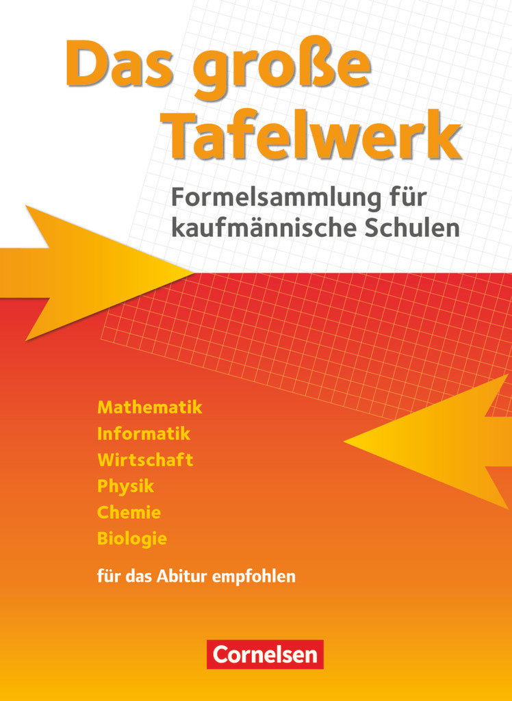 Das große Tafelwerk für berufliche Schulen - Formelsammlung für kaufmännische Schulen