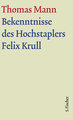 Bekenntnisse des Hochstaplers Felix Krull