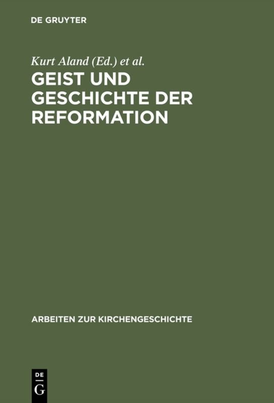 Geist und Geschichte der Reformation