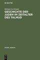 Geschichte der Juden im Zeitalter des Talmud