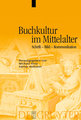 Buchkultur im Mittelalter