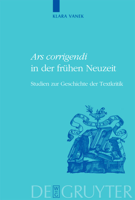 'Ars corrigendi' in der frühen Neuzeit