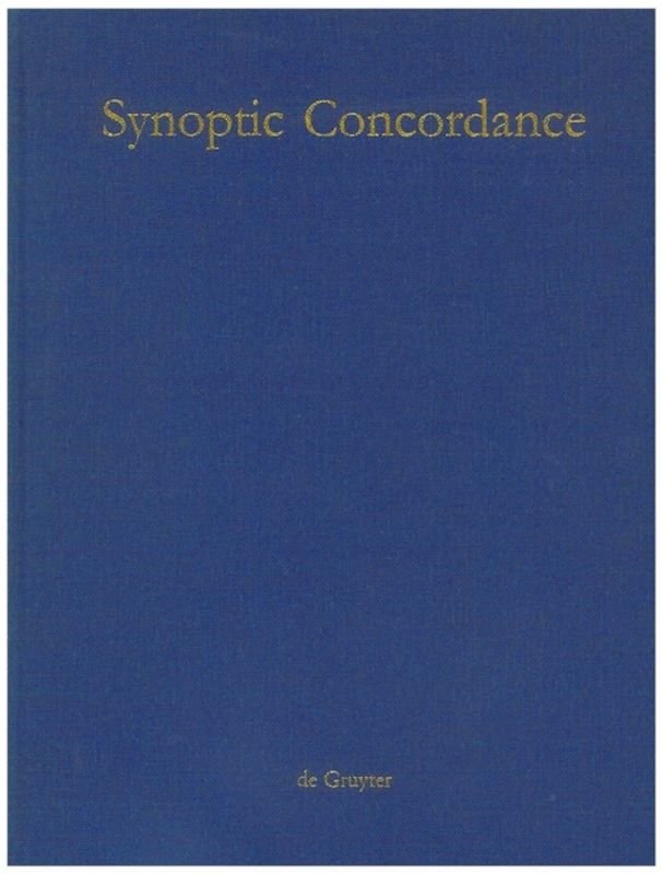 Paul Hoffmann; Thomas Hieke; Ulrich Bauer: Synoptic Concordance / Synoptic Concordance