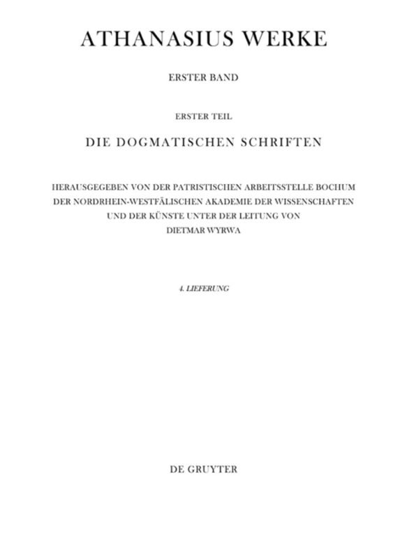 Athanasius Alexandrinus: Werke. Die Dogmatischen Schriften / Epistulae I-IV ad Serapionem