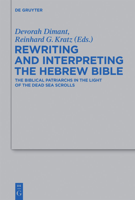 Rewriting and Interpreting the Hebrew Bible