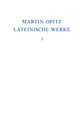 Martin Opitz: Lateinische Werke / 1631-1639