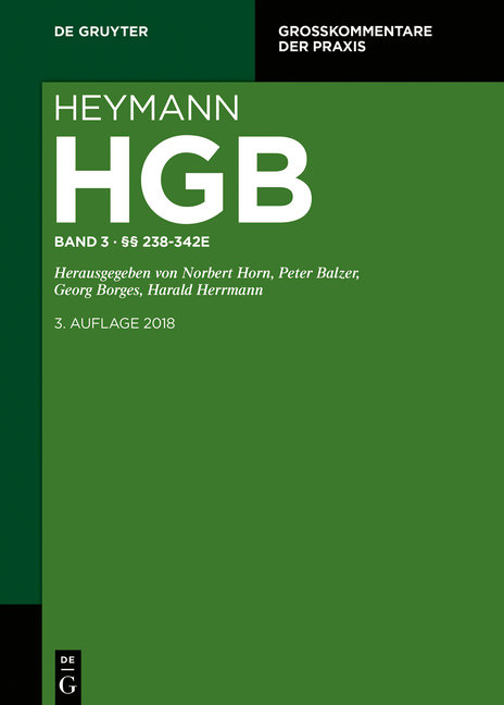 Heymann-Handelsgesetzbuch (ohne Seerecht) / §§ 238-342e