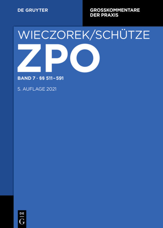 Zivilprozessordnung und Nebengesetze / §§ 511-591