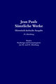 Jean Pauls Sämtliche Werke. Vierte Abteilung: Briefe an Jean Paul / Nachträge und Gesamtregister zur III. und IV. Abteilung