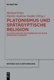 Platonismus und spätägyptische Religion