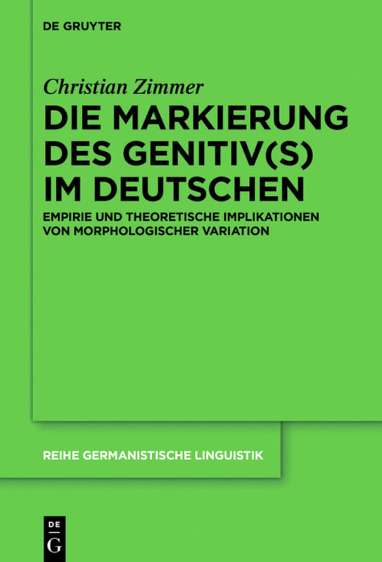 Die Markierung des Genitiv(s) im Deutschen