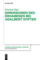 Dimensionen des Erhabenen bei Adalbert Stifter