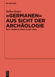 Germanen  aus Sicht der Archäologie