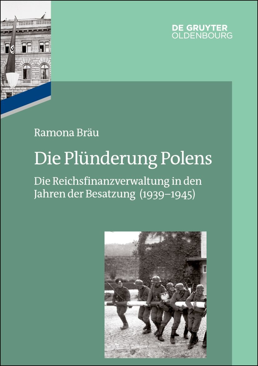 Das Reichsfinanzministerium im Nationalsozialismus / Die Plünderung Polens