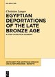 Egyptian Deportations of the Late Bronze Age