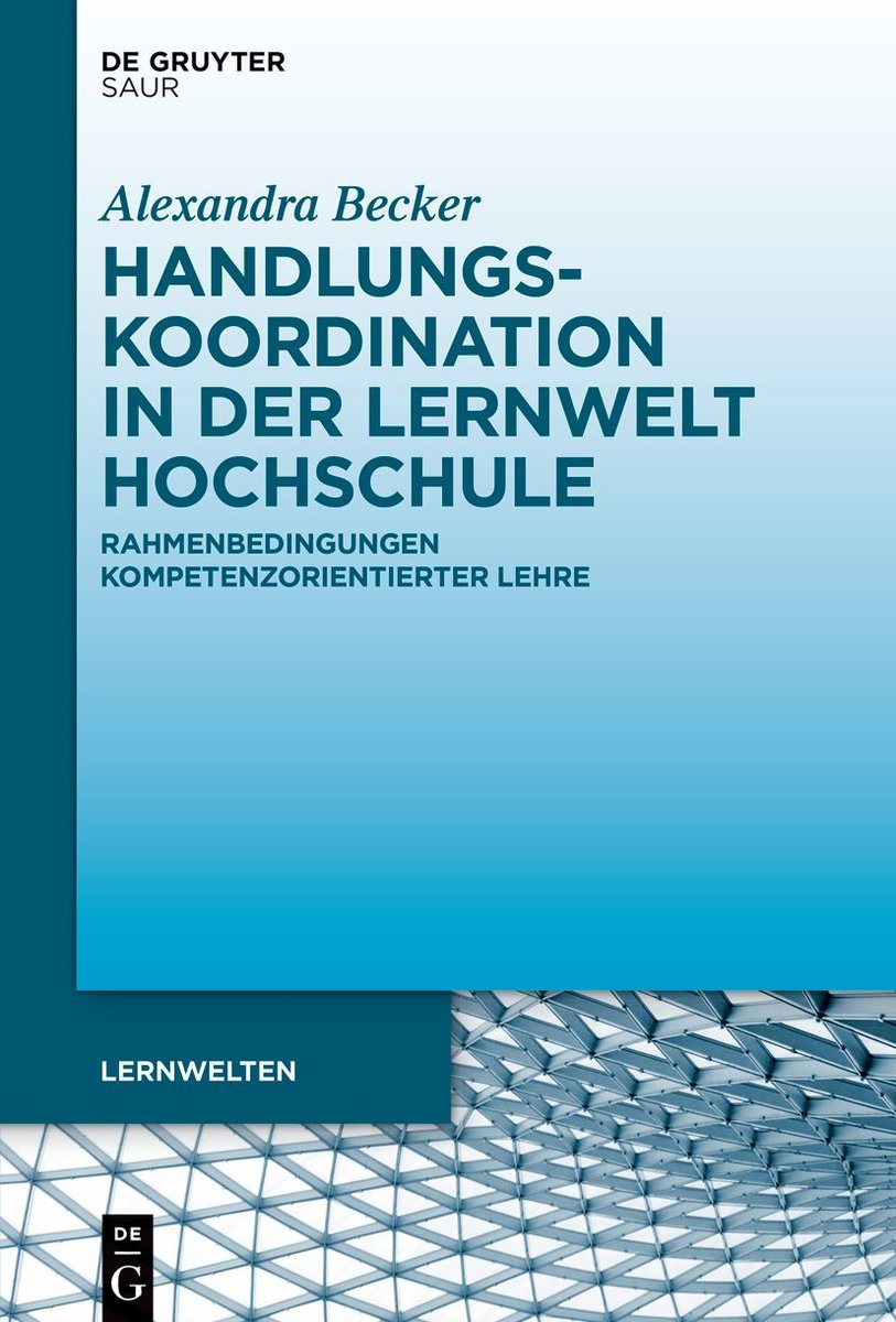 Handlungskoordination in der Lernwelt Hochschule