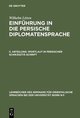 Wilhelm Litten: Einführung in die persische Diplomatensprache / Wortlaut in persischer Schikäsztä-Schrift