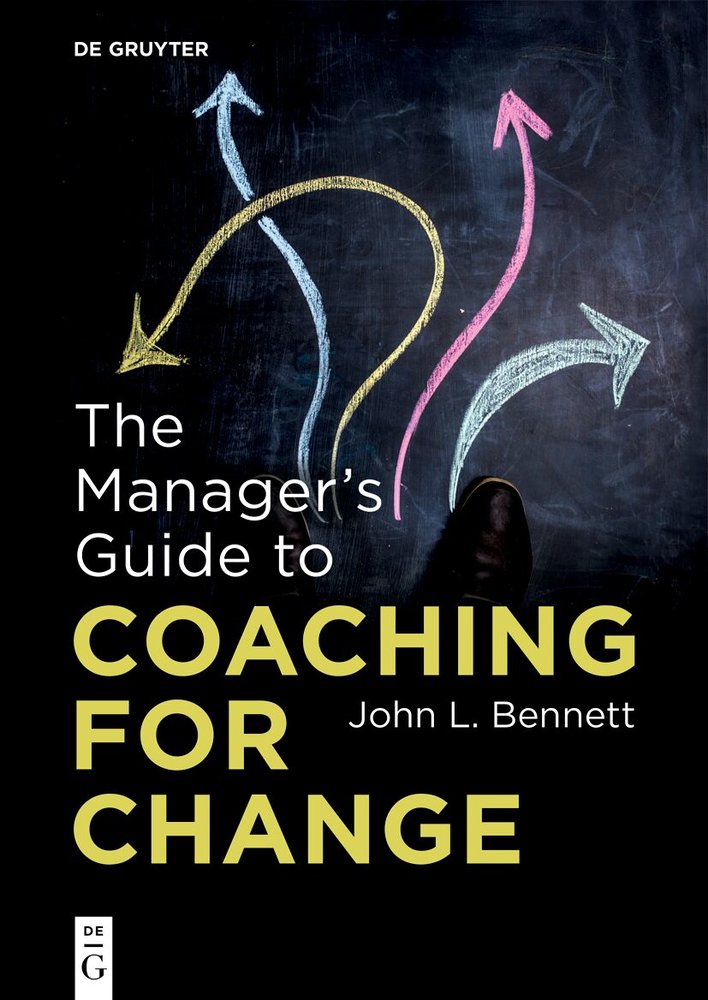 The Manager´s Guide to Coaching for Change