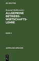 Konrad Mellerowicz: Allgemeine Betriebswirtschaftslehre / Konrad Mellerowicz: Allgemeine Betriebswirtschaftslehre. Band 3