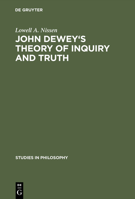 John Dewey's theory of inquiry and truth