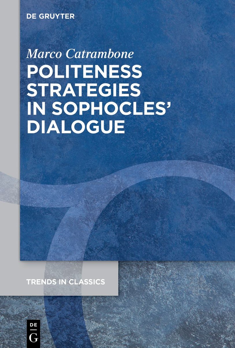 Politeness Strategies in Sophocles´ Dialogue