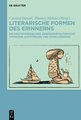 Literarische Formen des Erinnerns