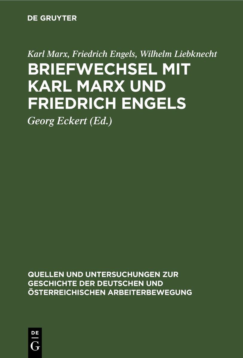 Briefwechsel mit Karl Marx und Friedrich Engels