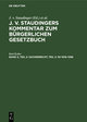 J. v. Staudingers Kommentar zum Bürgerlichen Gesetzbuch / Sachenrecht, Teil 2: §§ 1018-1296