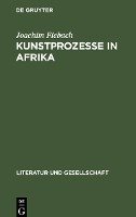 Kunstprozesse in Afrika