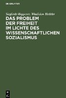 Das Problem der Freiheit im Lichte des wissenschaftlichen Sozialismus