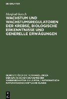 Wachstum und Wachstumsregulatoren der Krebse, biologische Erkenntnisse und generelle Erwägungen