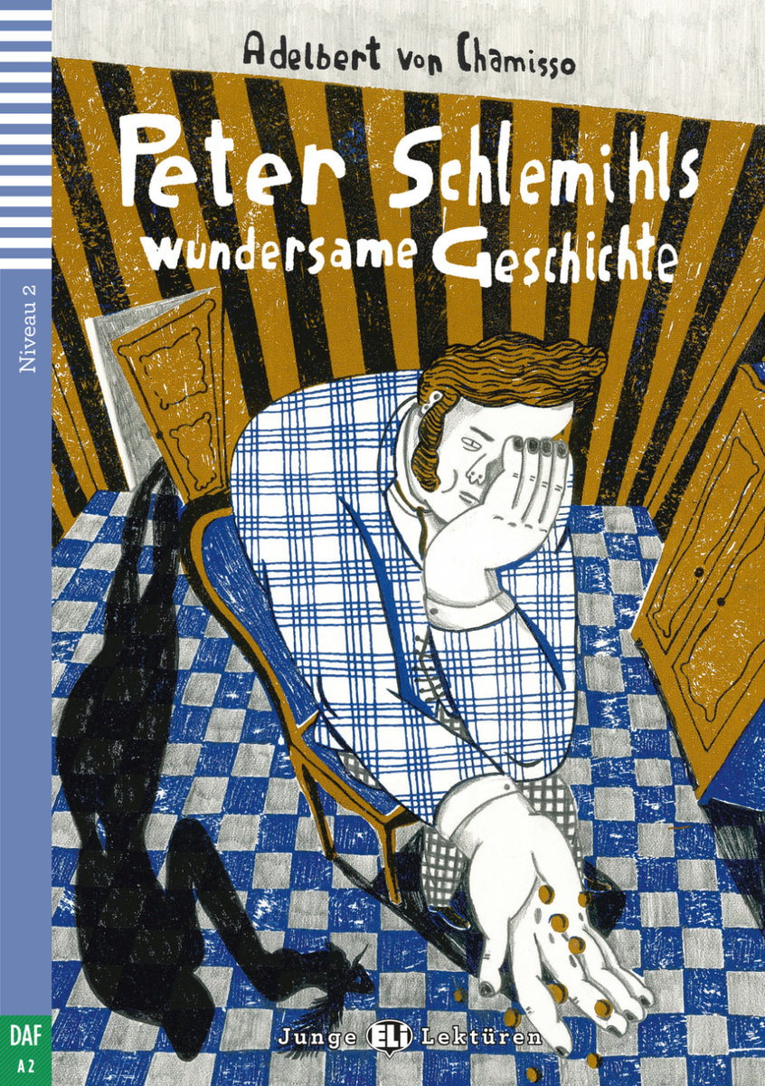 Peter Schlemihls wundersame Geschichte