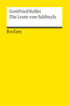 Die Leute von Seldwyla. Erzählungen. Textausgabe mit editorischer Notiz, Anmerkungen/Worterklärungen, Literaturhinweisen und Nachwort