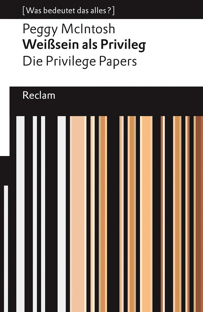 Weißsein als Privileg. Die Privilege Papers