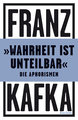 »Wahrheit ist unteilbar«