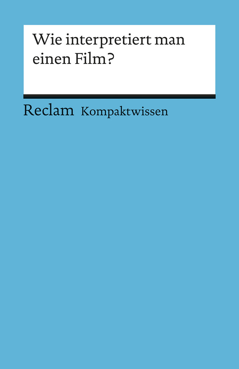 Wie interpretiert man einen Film?