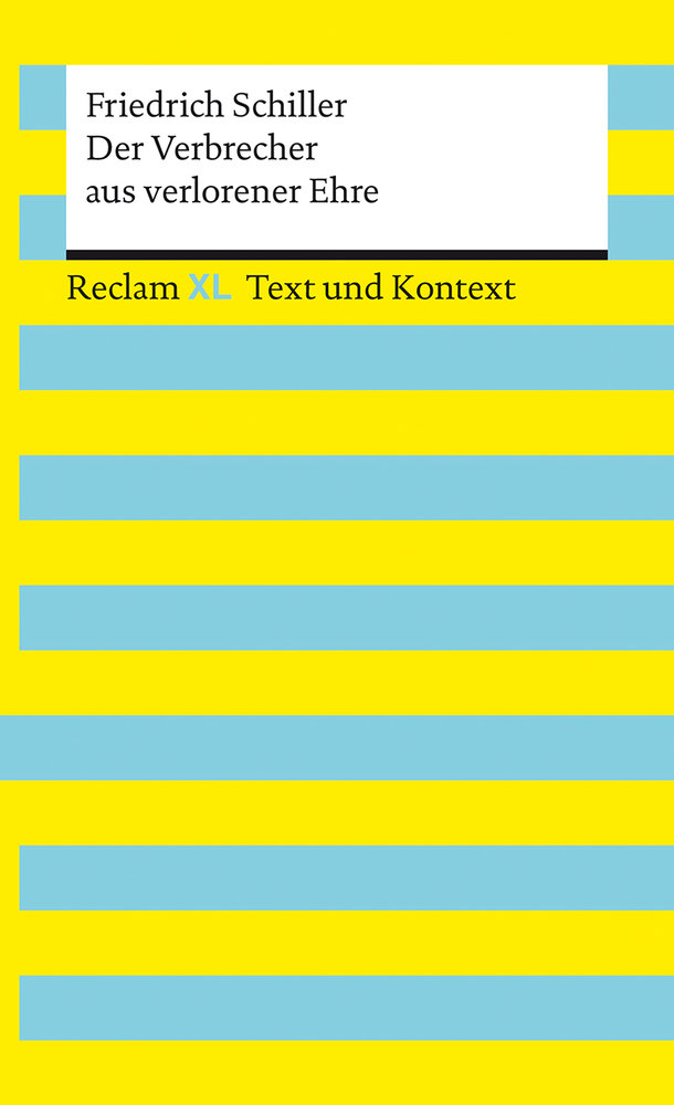 Der Verbrecher aus verlorener Ehre. Textausgabe mit Kommentar und Materialien