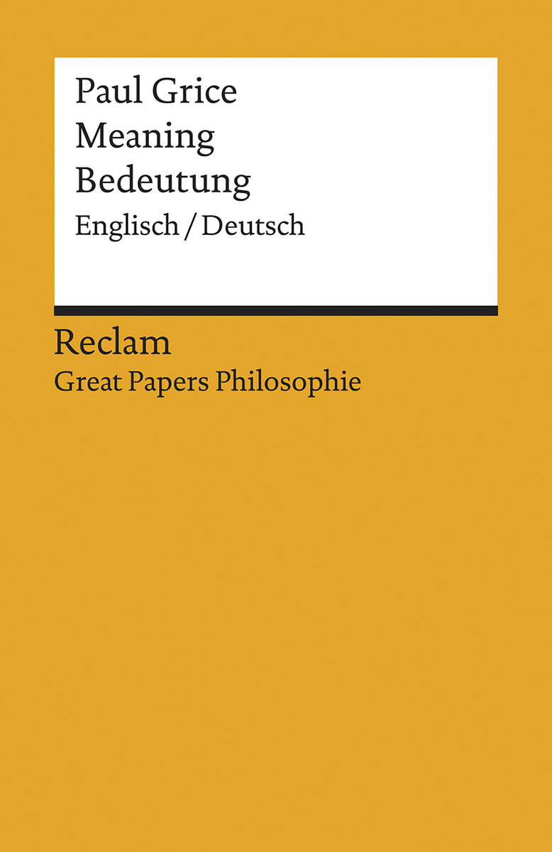 Meaning / Bedeutung. Englisch/Deutsch. [Great Papers Philosophie]