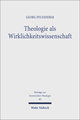 Theologie als Wirklichkeitswissenschaft