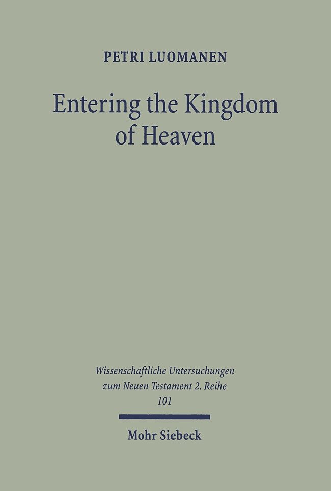 Entering the Kingdom of Heaven