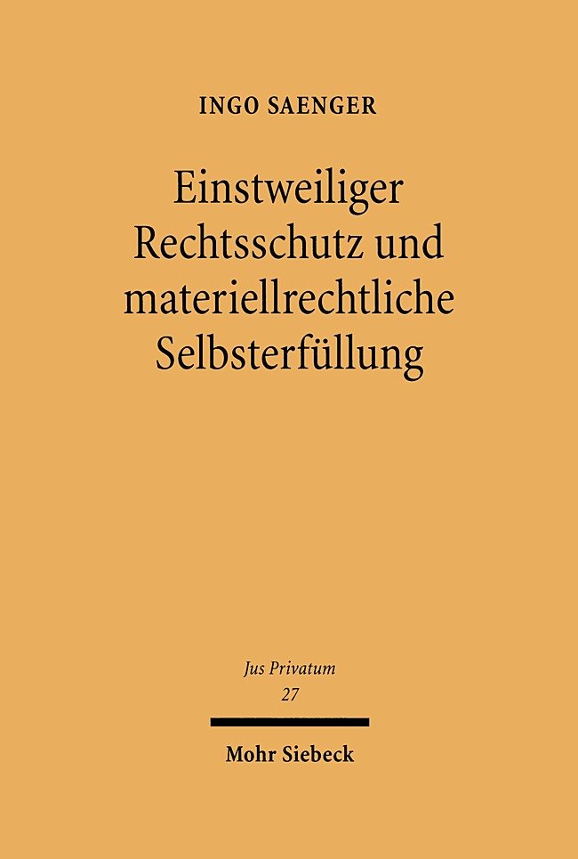 Einstweiliger Rechtsschutz und materiellrechtliche Selbsterfüllung