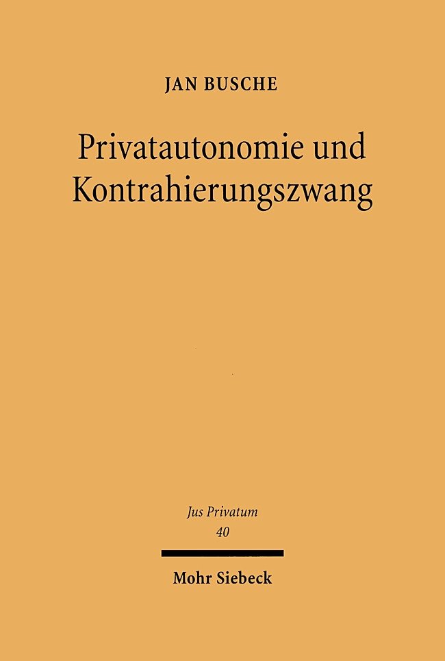 Privatautonomie und Kontrahierungszwang