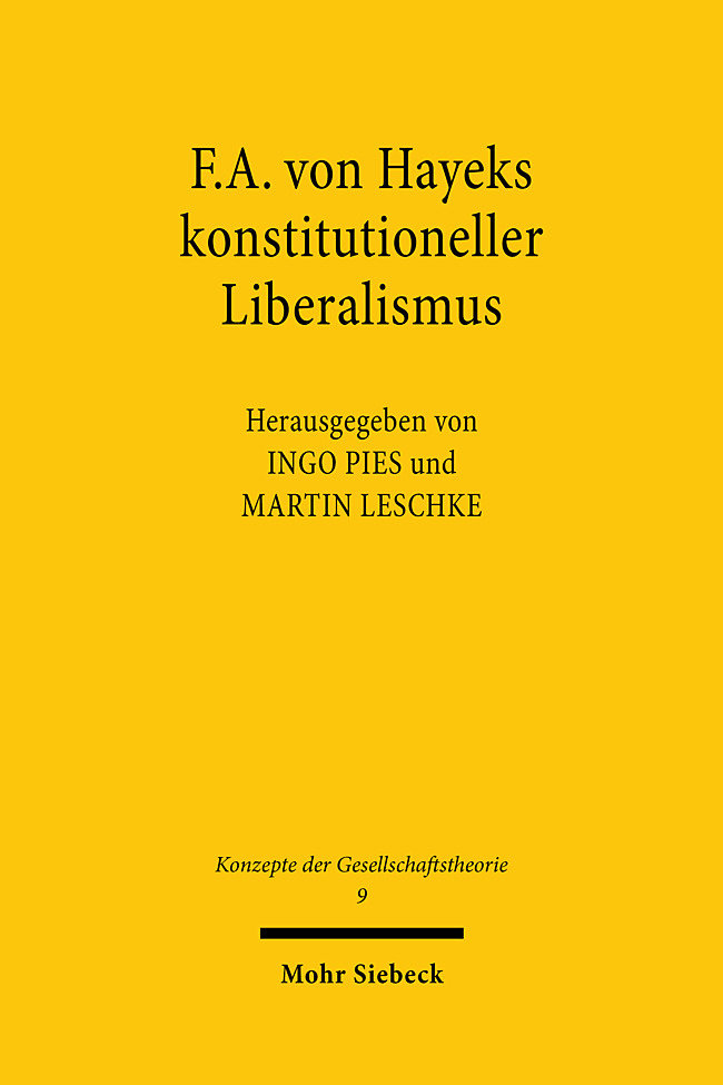 F.A. von Hayeks konstitutioneller Liberalismus