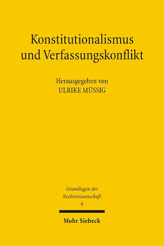 Konstitutionalismus und Verfassungskonflikt