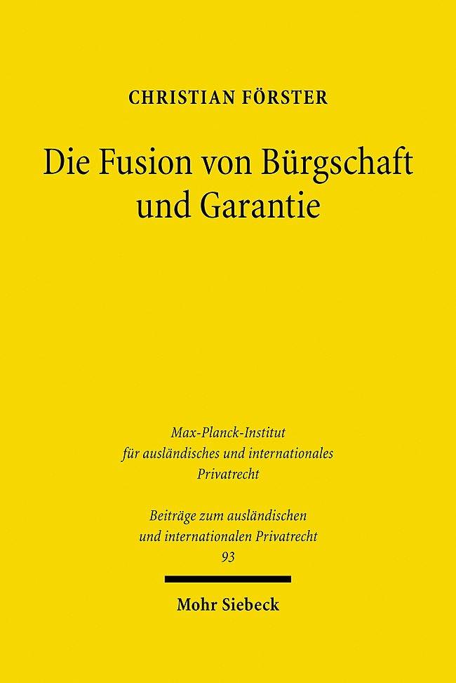 Die Fusion von Bürgschaft und Garantie