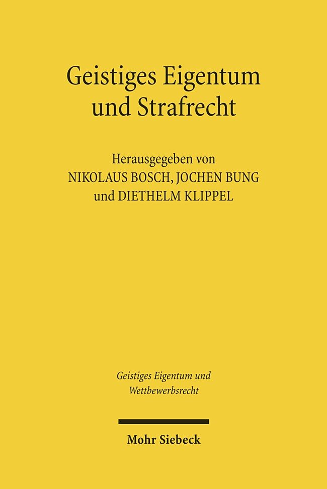 Geistiges Eigentum und Strafrecht