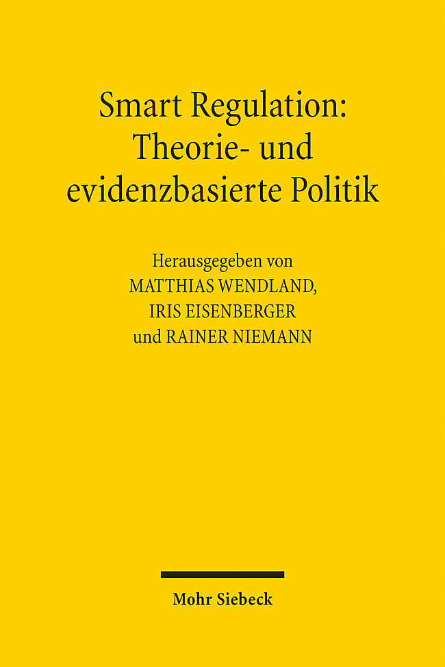 Smart Regulation: Theorie- und evidenzbasierte Politik