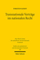 Transnationale Verträge im nationalen Recht