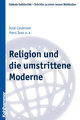 Religion und die umstrittene Moderne